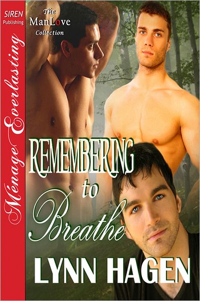 Remembering to Breathe (Siren Publishing Menage Everlasting ManLove)