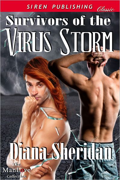 Survivors of the Virus Storm (Siren Publishing Classic ManLove)