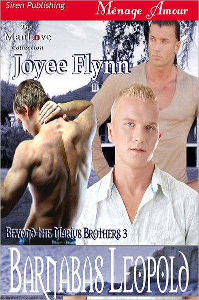 Barnabas Leopold [Beyond the Marius Brothers 3] (Siren Publishing Menage Amour ManLove)