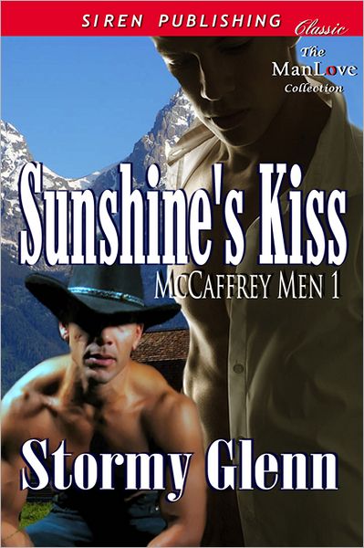 Sunshine's Kiss {McCaffrey Men 1] (Siren Publishing Classic ManLove)