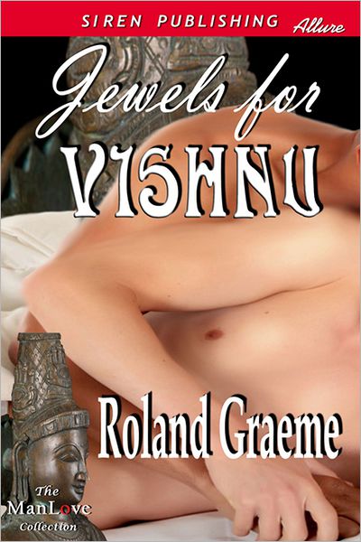 Jewels for Vishnu (Siren Publishing Allure ManLove)