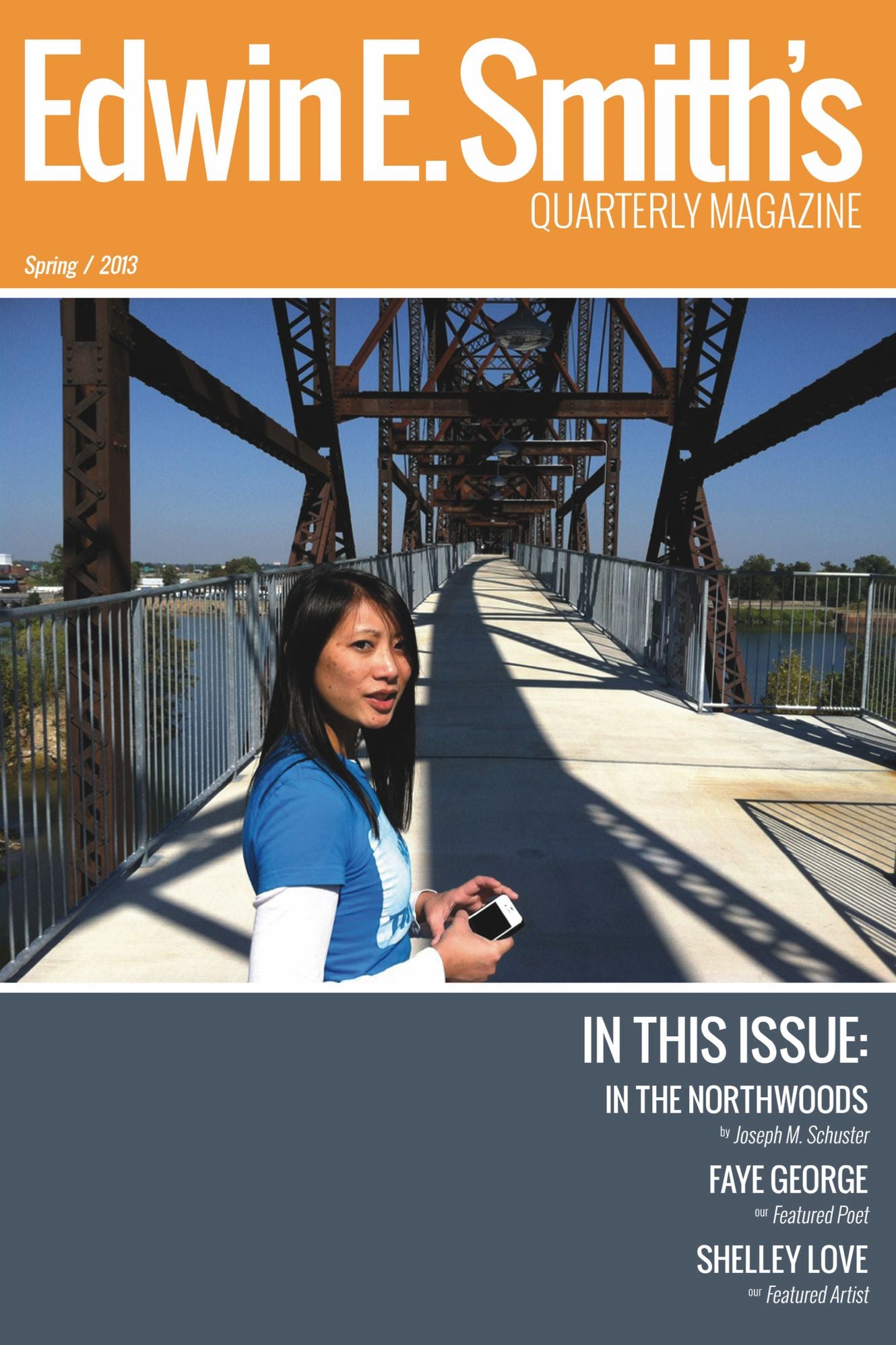 Edwin E. Smith's Quarterly Magazine Spring 2013: A magazine of poetry and Prose