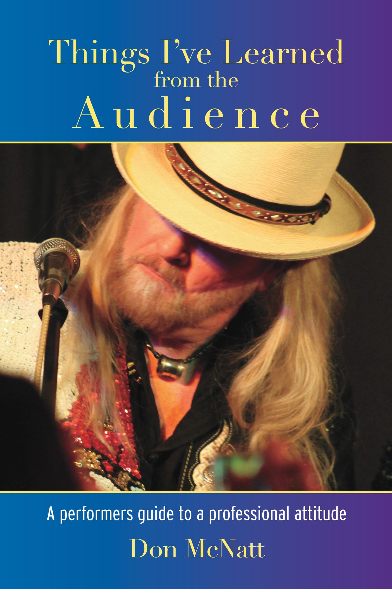 Things I've Learned from the Audience: Thoughts From an Old Road Dog