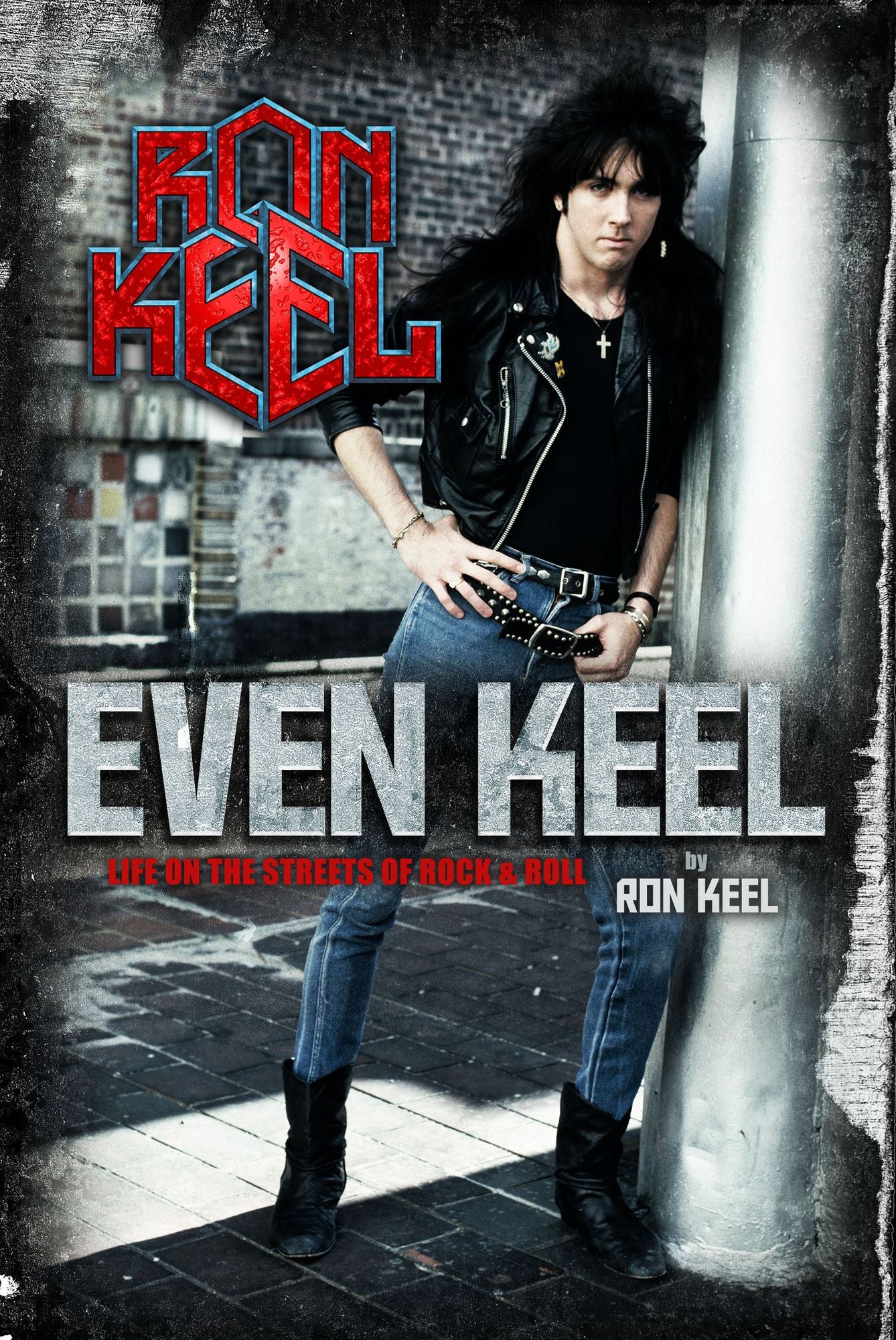 Even Keel: Life On The Streets Of Rock & Roll