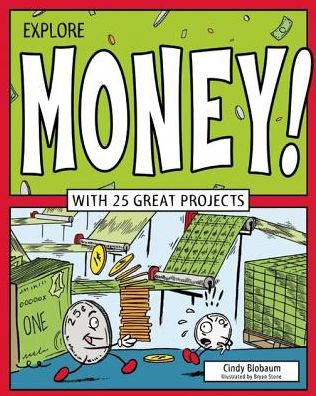 Explore Money!: With 25 Great Projects