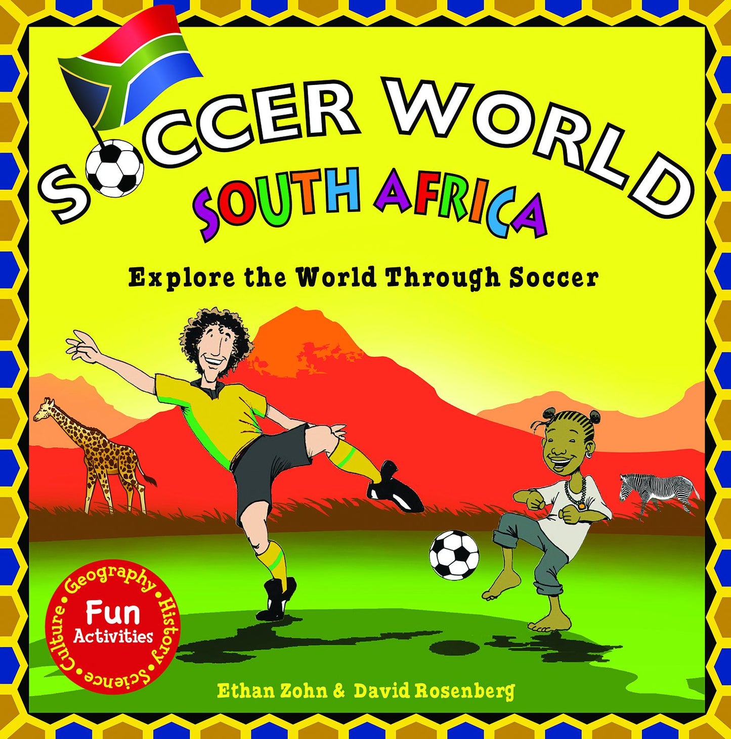 Soccer World South Africa: Exploring the World Through Soccer