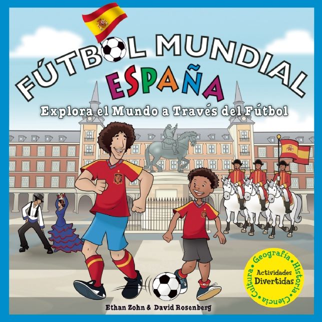 Futbol Mundial Espana: Explora el mundo a traves del futbol