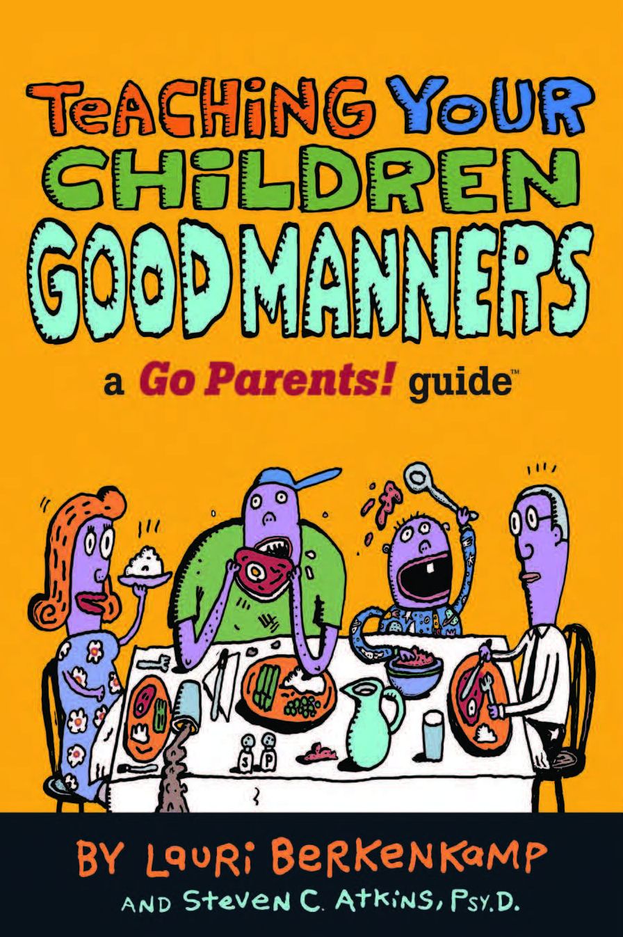 Teaching Your Children Good Manners: A Go Parents! Guide