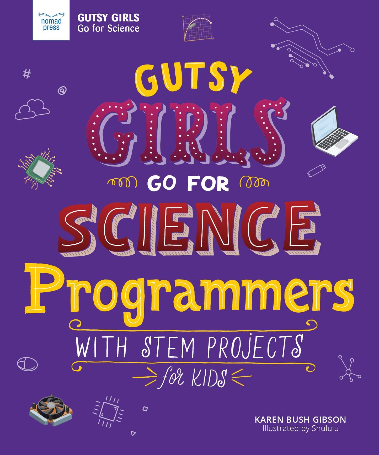 Programmers : With Stem Projects for Kids