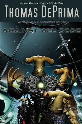 Against All Odds (A Galaxy Unknown Series #7)