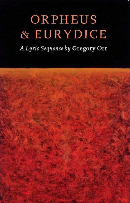 Orpheus & Eurydice: A Lyric Sequence