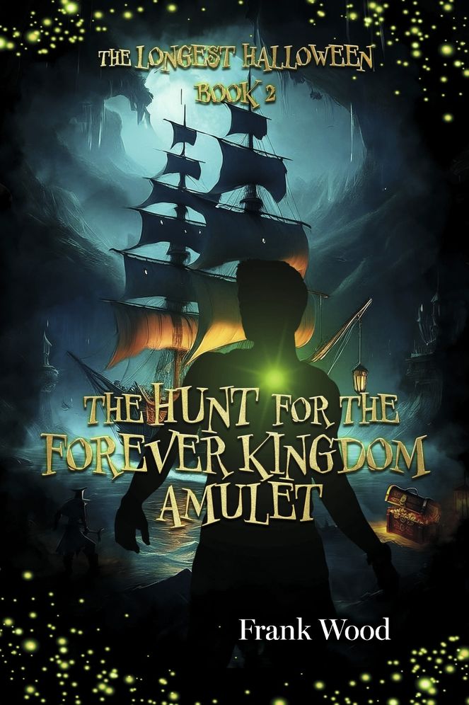 The Longest Halloween, Book Two: The Hunt for the Forever Kingdom Amulet