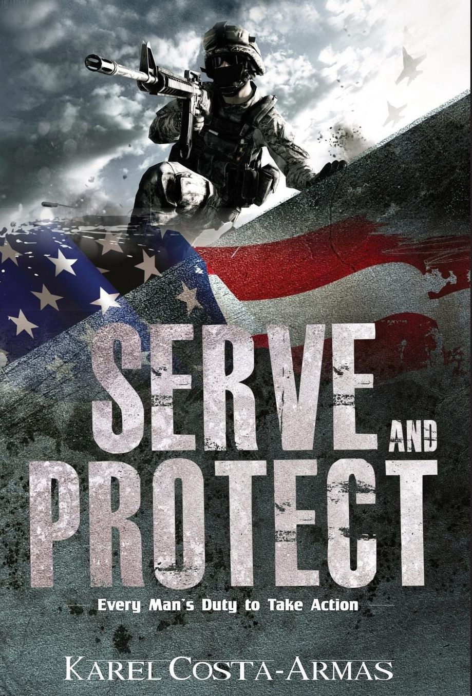 Serve and Protect, Every Man's Duty To Take Action