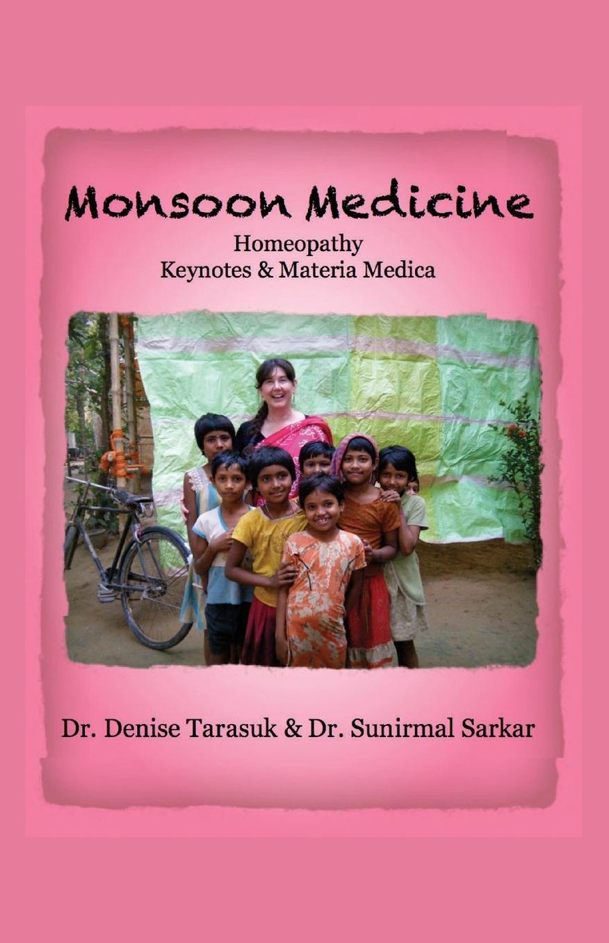 Monsoon Medicine: Homeopathy: Keynotes & Materia Medica