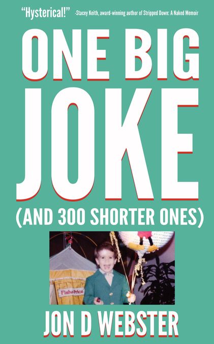 One Big Joke (And 300 Shorter Ones)