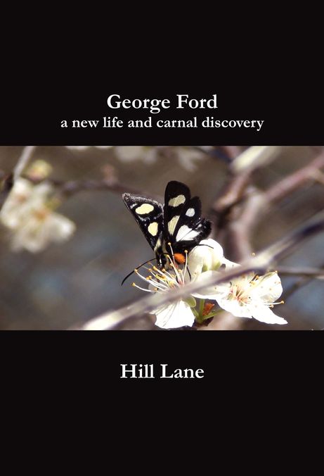 George Ford: a new life and carnal discovery