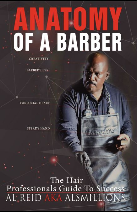 Anatomy Of A Barber: The Hair Professionals Guide To Success