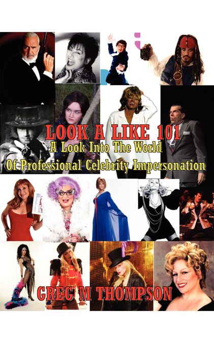 LOOK A LIKE 101: Celebrity Impersonators and Look A Likes