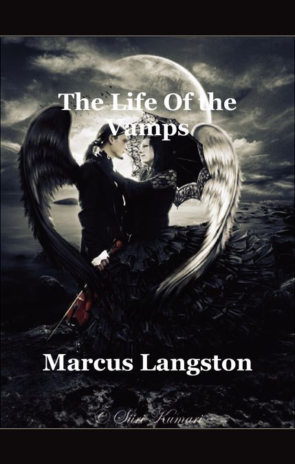 The Life Of the Vamps