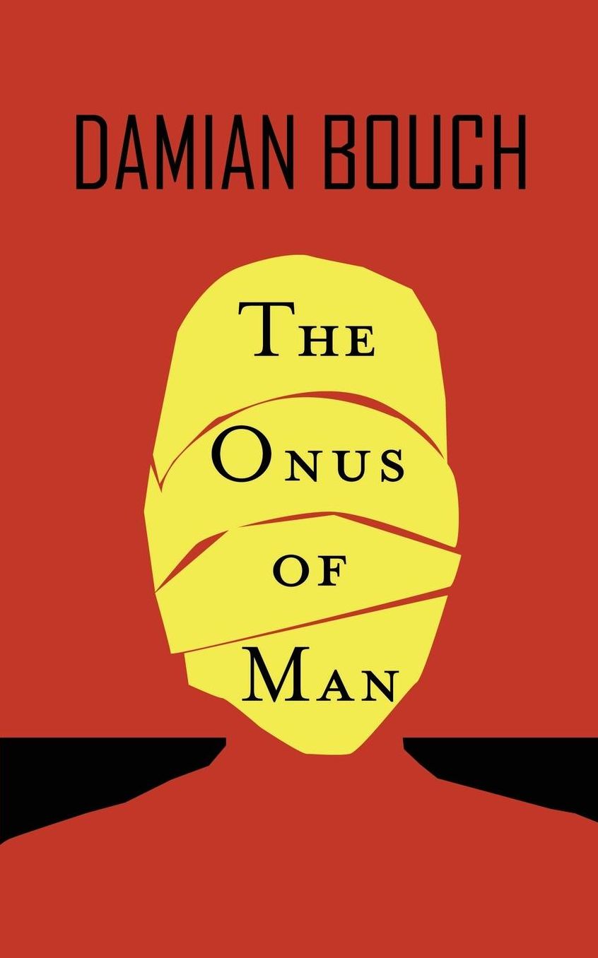 The Onus of Man