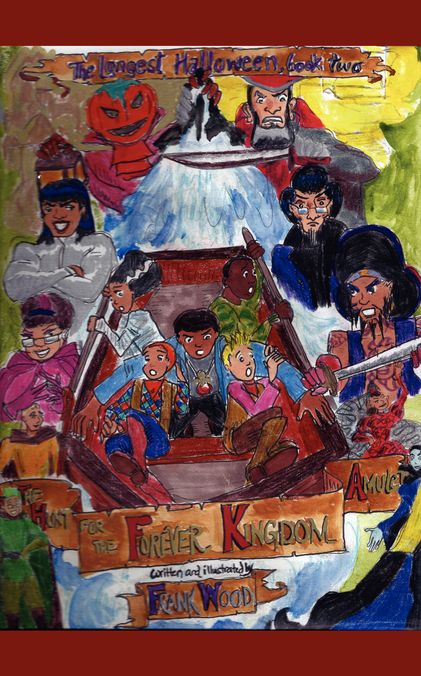 The Longest Halloween, Book Two: The Hunt for the Forever Kingdom Amulet
