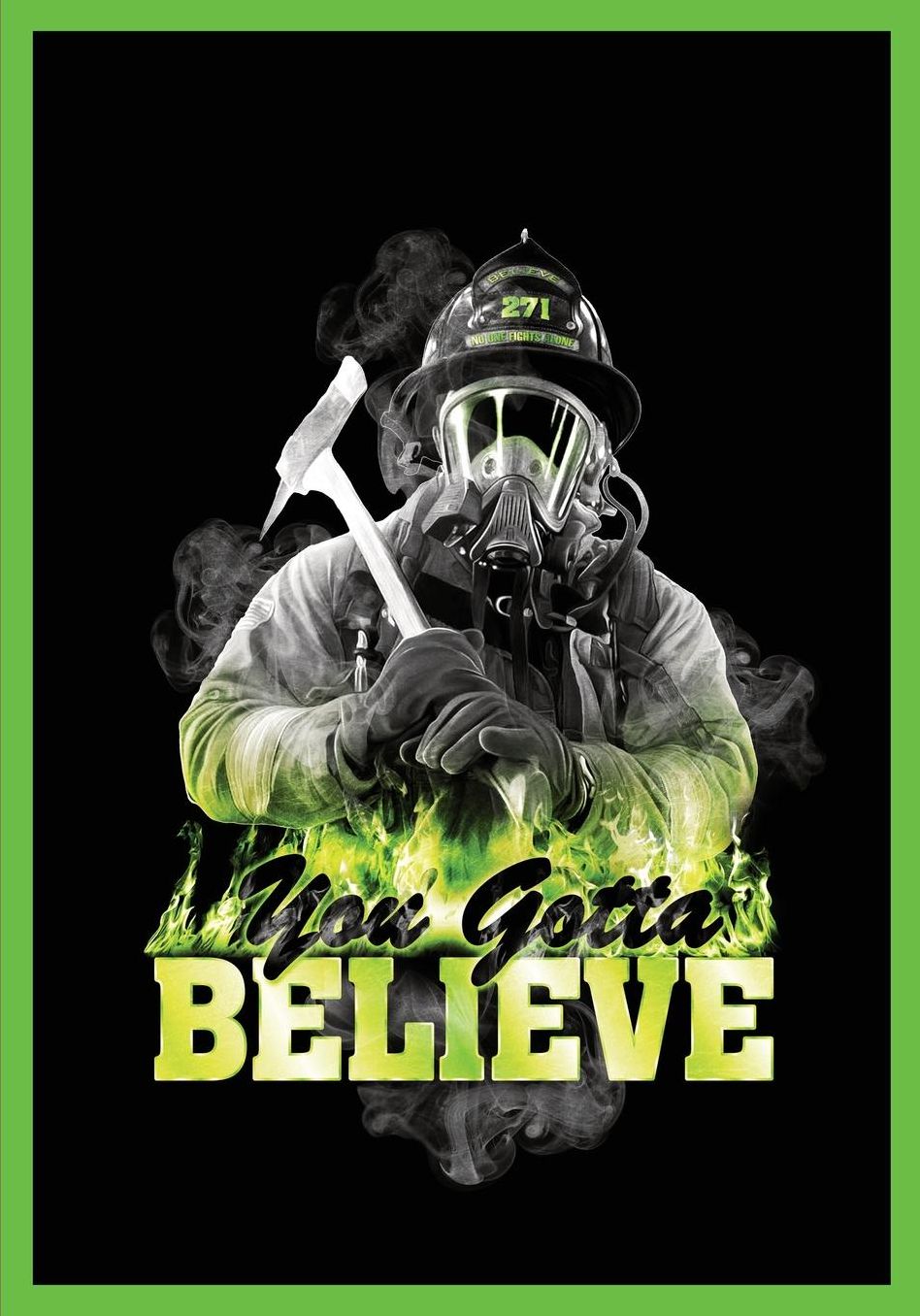 Believe 271....A Story About Cancer in the Fire Service, Changing the Culture