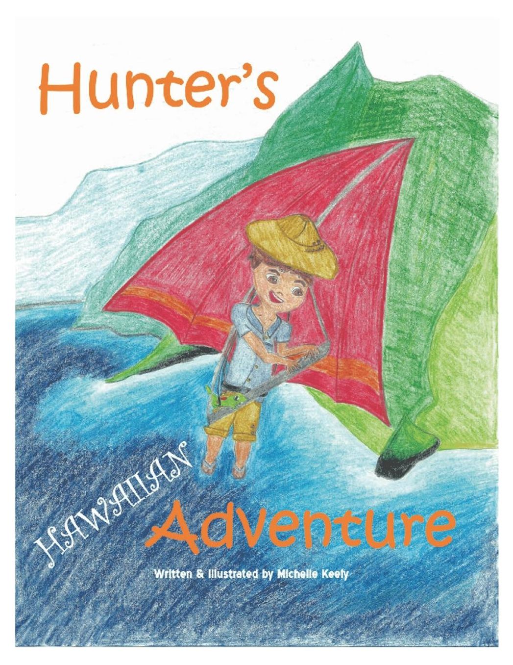 Hunter's Hawaiian Adventure