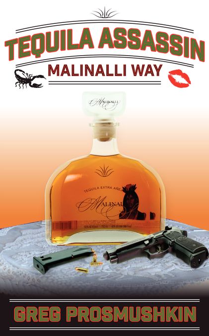 Tequila Assassin: Malinalli Way