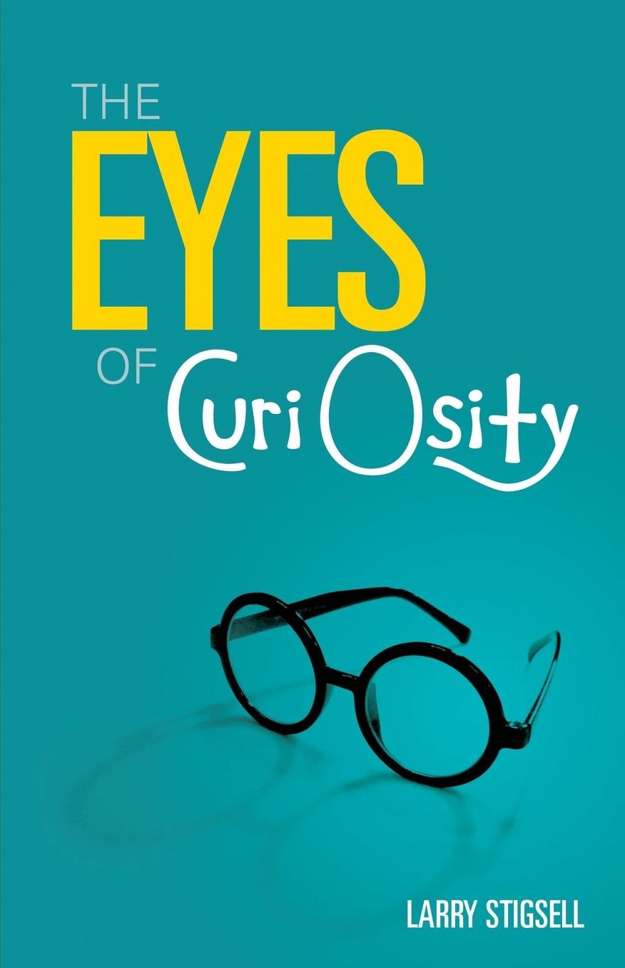 The Eyes of Curi Osity