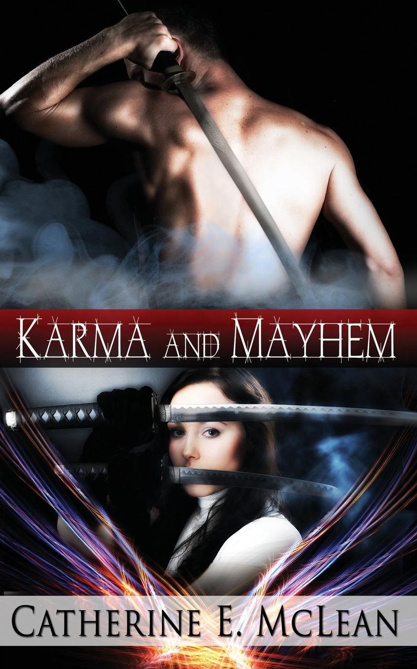 Karma and Mayhem