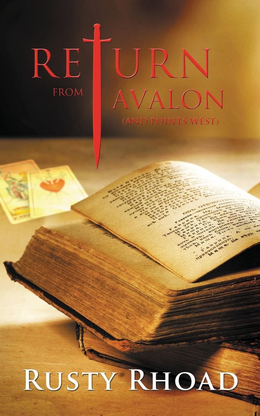 Return from Avalon (And Points West)