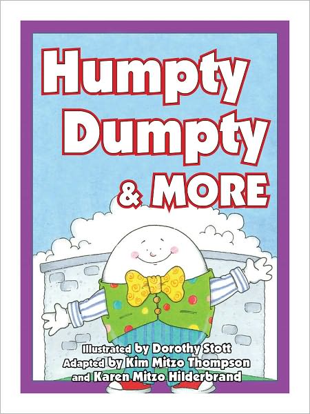 Humpty Dumpty & More