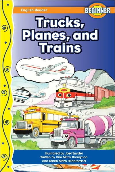 Trucks, Planes, and Trains