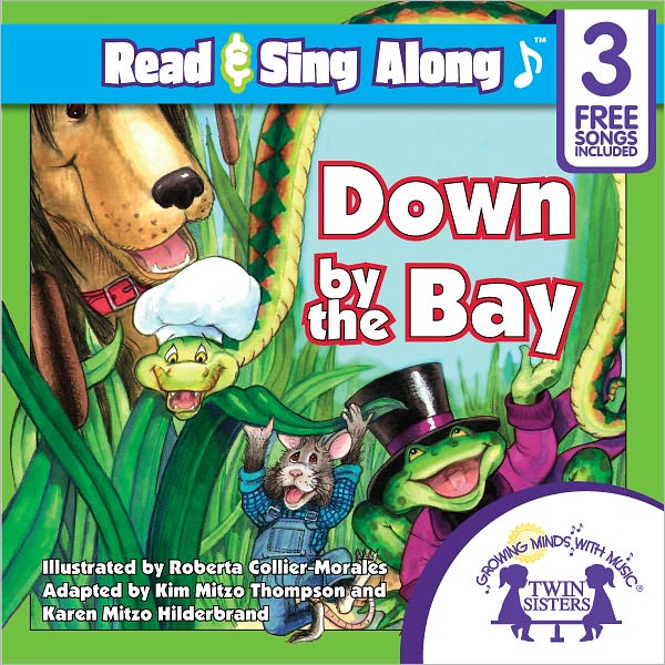 Down By the Bay Read & Sing Along [Includes 3 Songs]