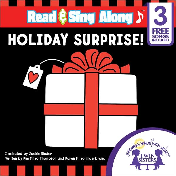Holiday Surprise Read & Sing Along [Includes 3 Songs]