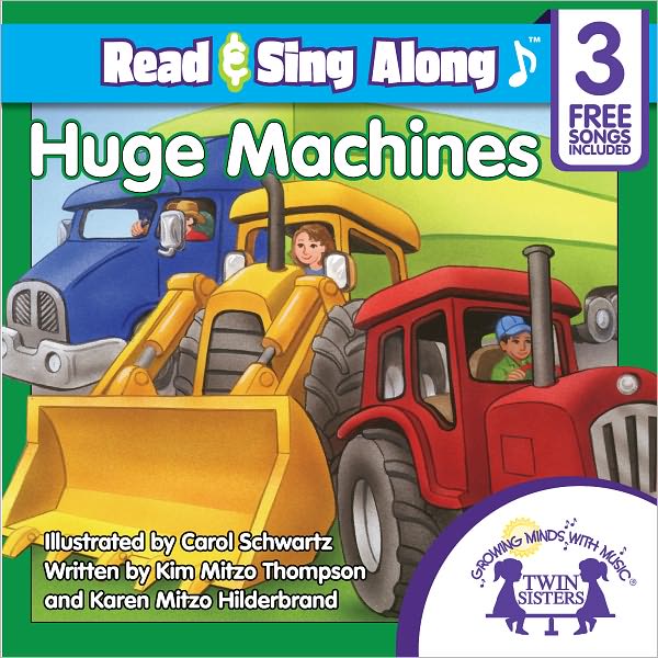 Huge Machines Read & Sing Along [Includes 3 Songs]