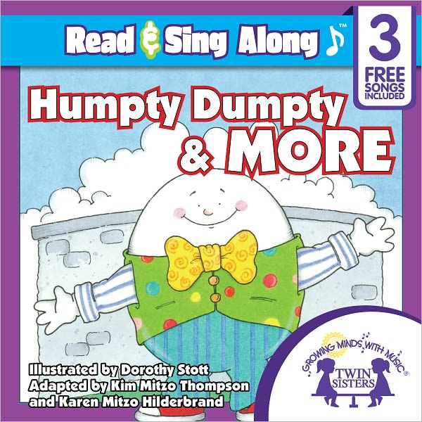 Humpty Dumpty & More Read & Sing Along [Includes 3 Songs]
