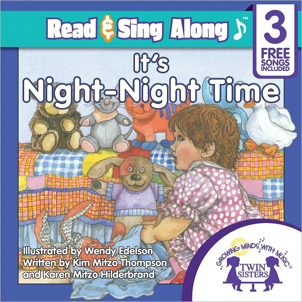It's Night-Night Time Read & Sing Along [Includes 3 Songs]