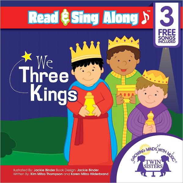 We Three Kings Read & Sing Along [Includes 3 Songs]