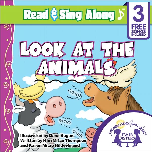 Look At The Animals Read & Sing Along [Includes 3 Songs]