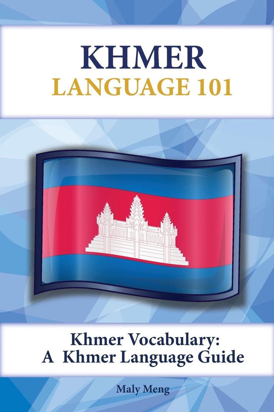 Khmer Vocabulary: A Khmer Language Guide