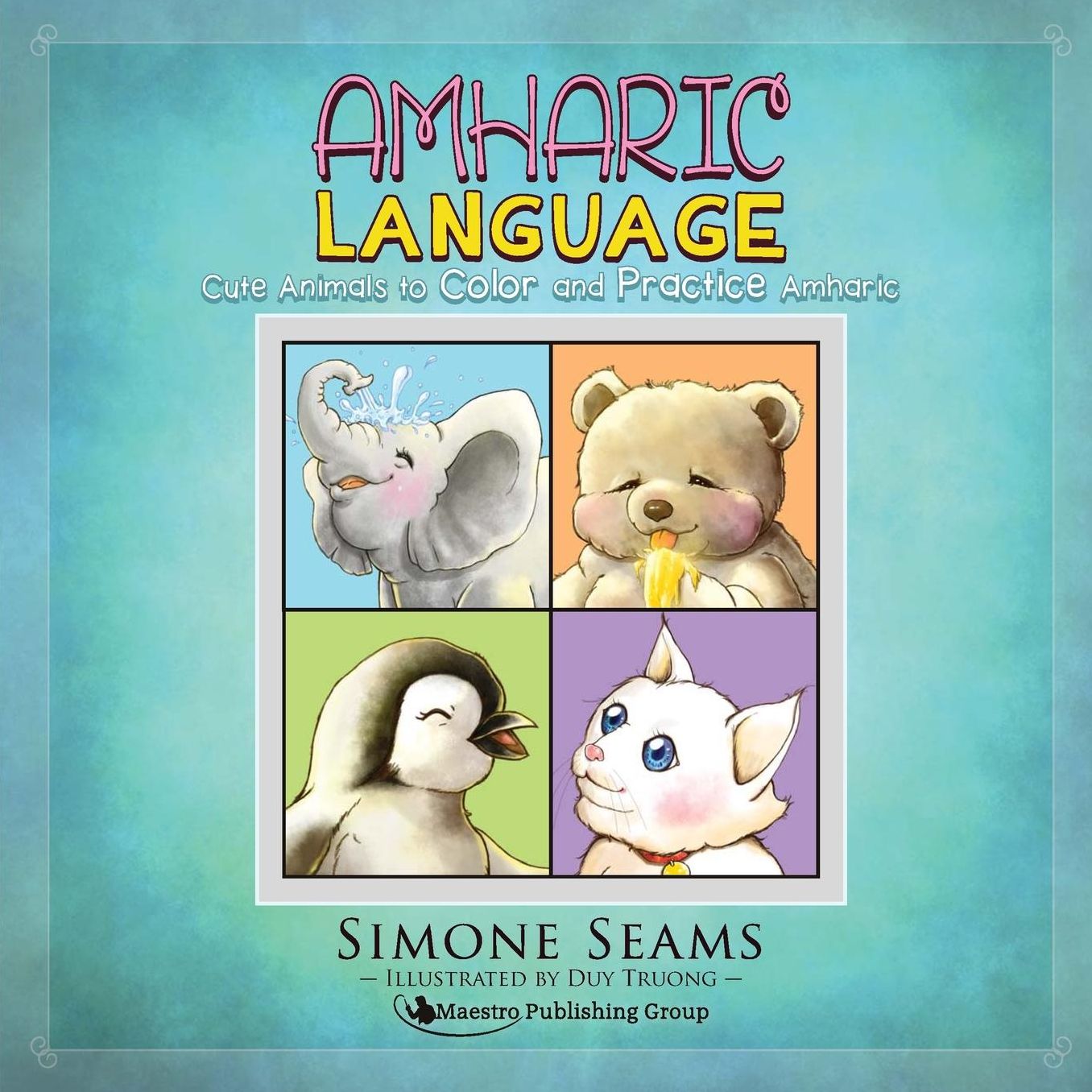 Amharic Children's Book: Cute Animals to Color and Practice Amharic