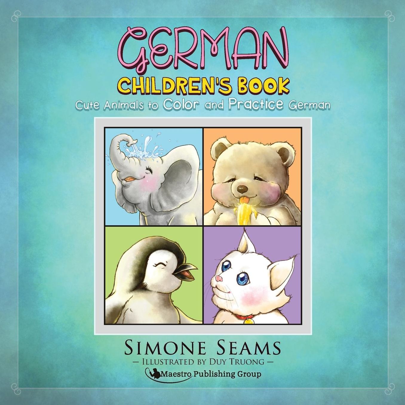 German Children's Book: Cute Animals to Color and Practice German