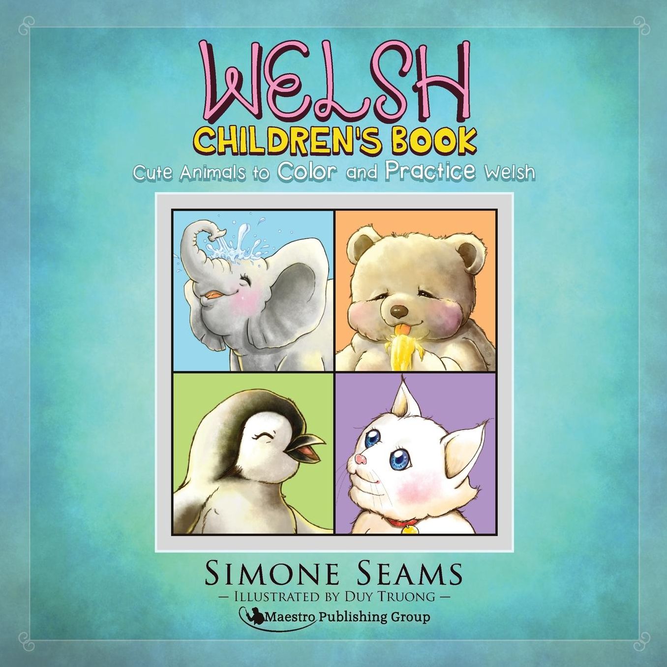 Welsh Children's Book: Cute Animals to Color and Practice Welsh