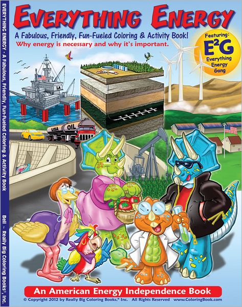 Everything Energy! A Fabulous, Friendly, Fun-Fueled Coloring & Activity Book