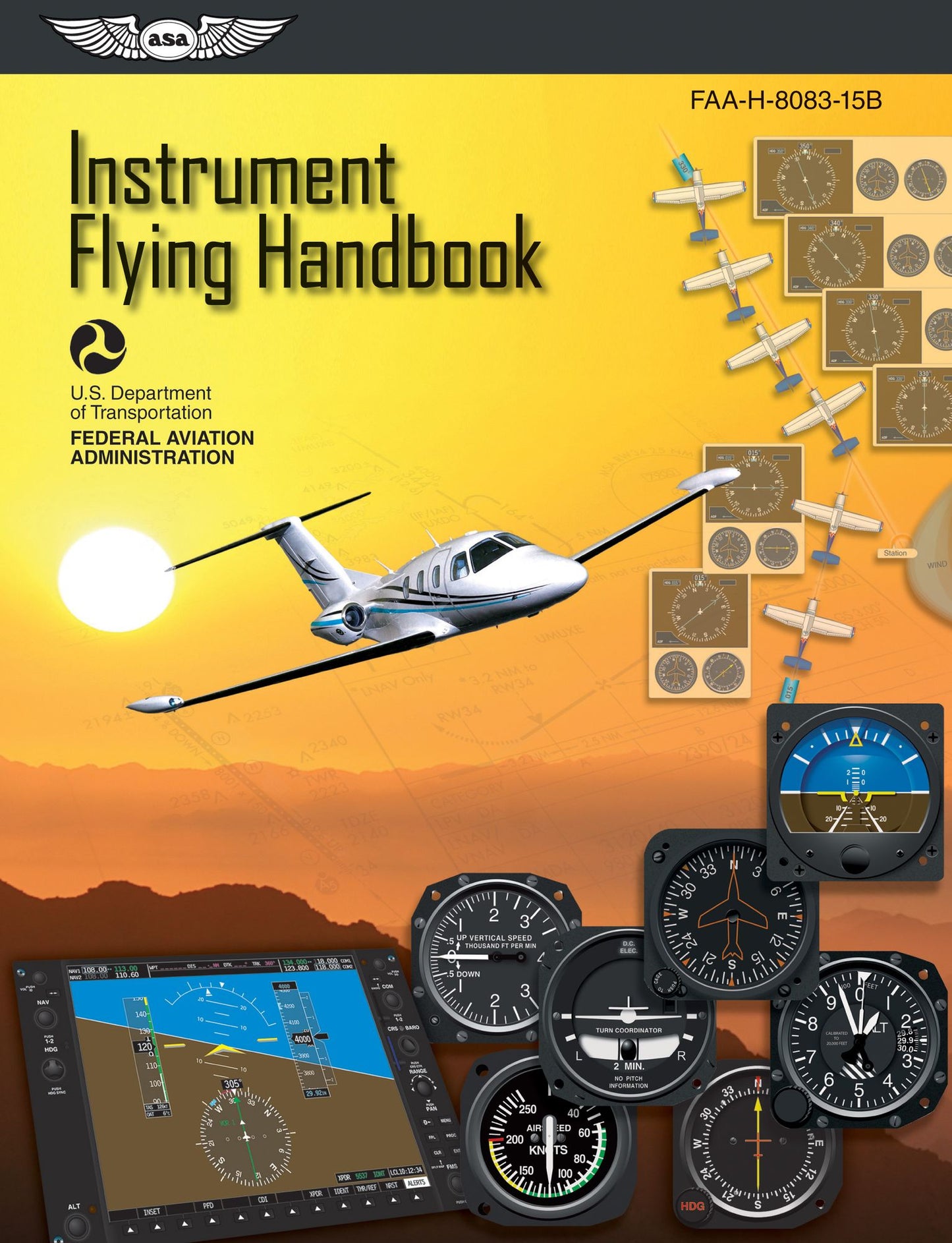 Instrument Flying Handbook: FAA-H-8083-15B (Effective 2012)