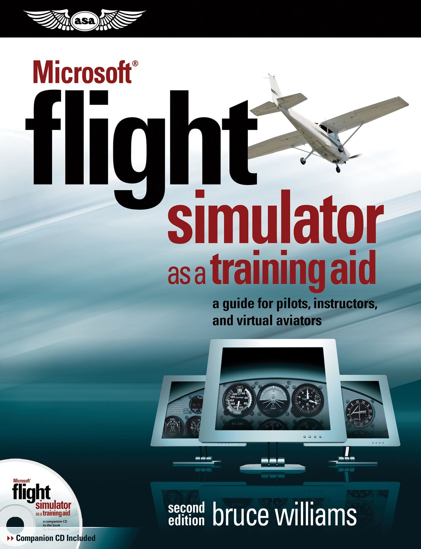 Microsoft&reg; Flight Simulator as a Training Aid: A Guide for Pilots, Instructors, and Virtual Aviators