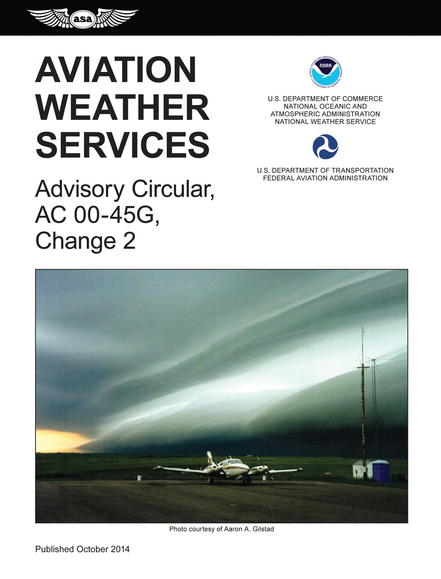 Aviation Weather Services (2015 Edition): FAA Advisory Circular 00-45G, Change 2