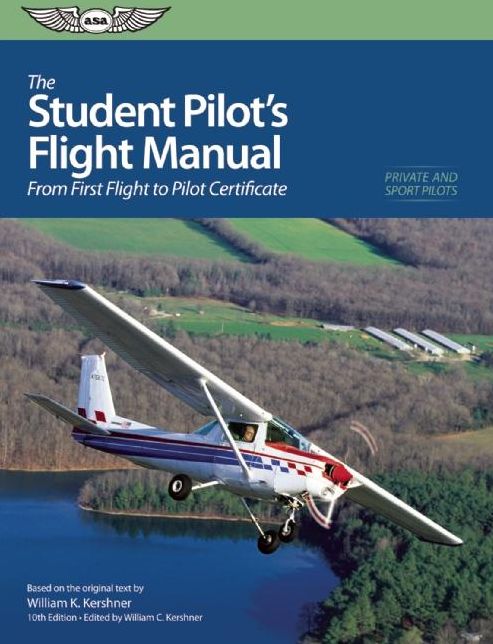 The Student Pilot's Flight Manual (eBundle): From First Flight to Private Certificate