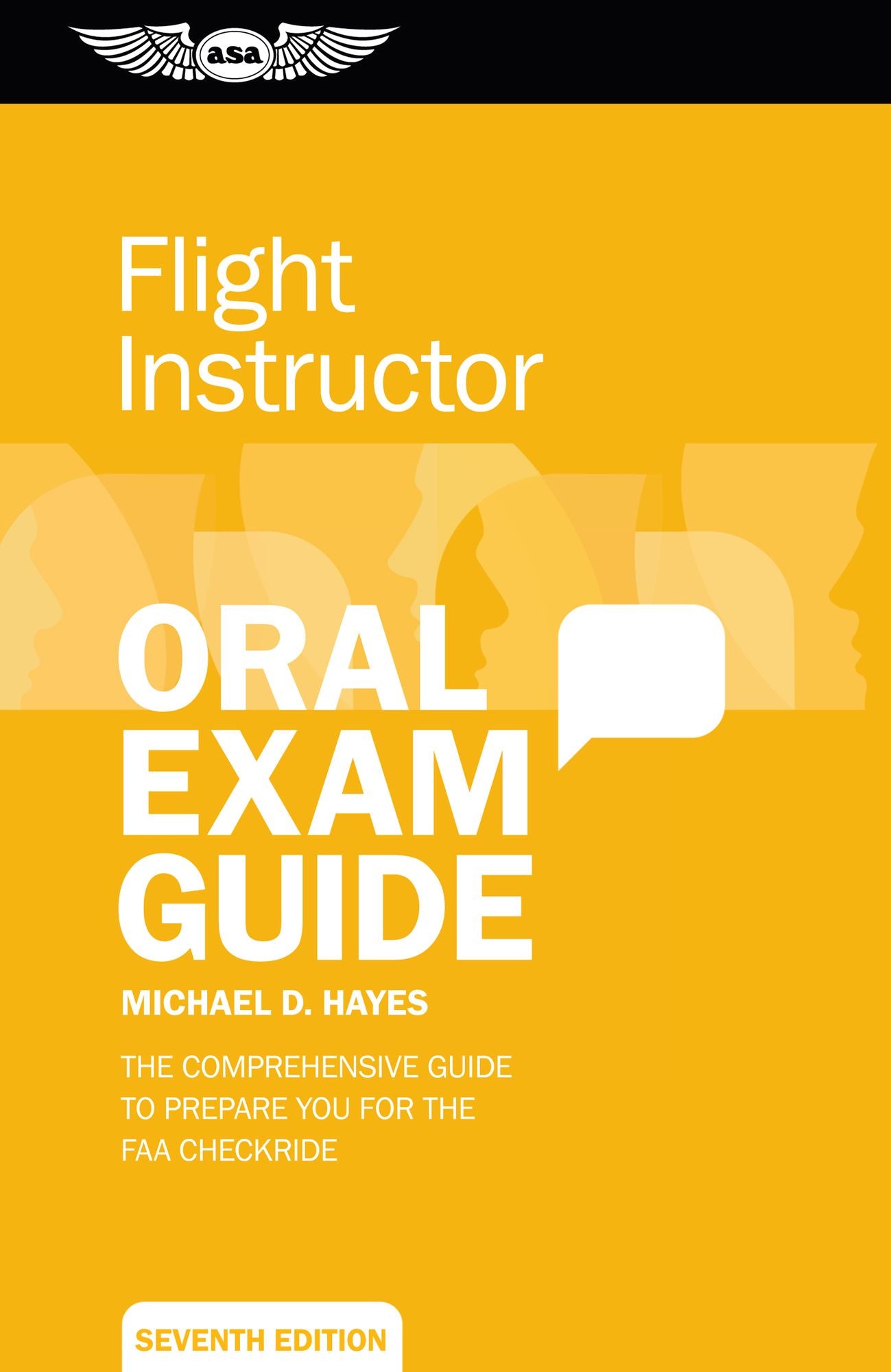 Flight Instructor Oral Exam Guide: The comprehensive guide to prepare you for the FAA checkride